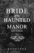 Bride Of The Haunted Manor
