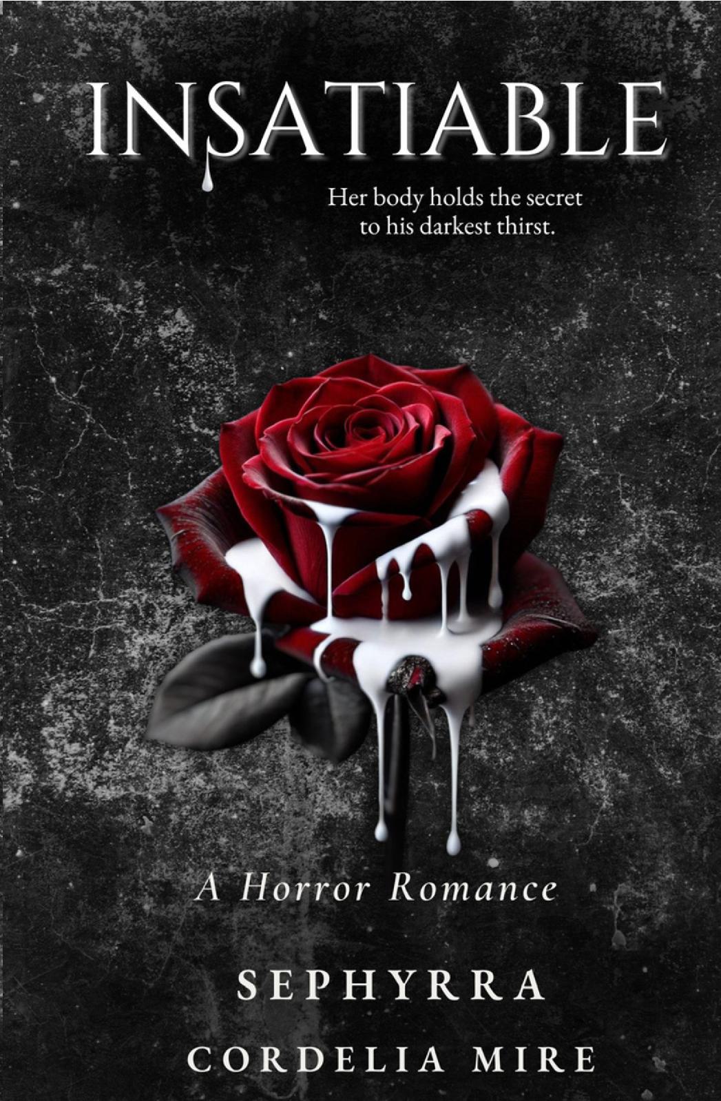Insatiable: A Horror Romance